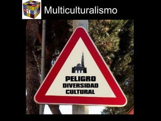 Multiculturalismo 