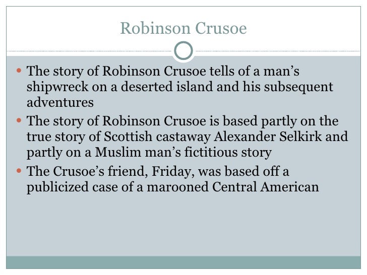 A look at daniel defoes robinson crusoe english literature essay