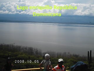 Lago enriquillo República Dominicana 