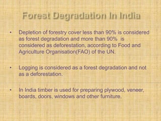 , Deforestation, Causes, effects, control measures. Impact on tribal people