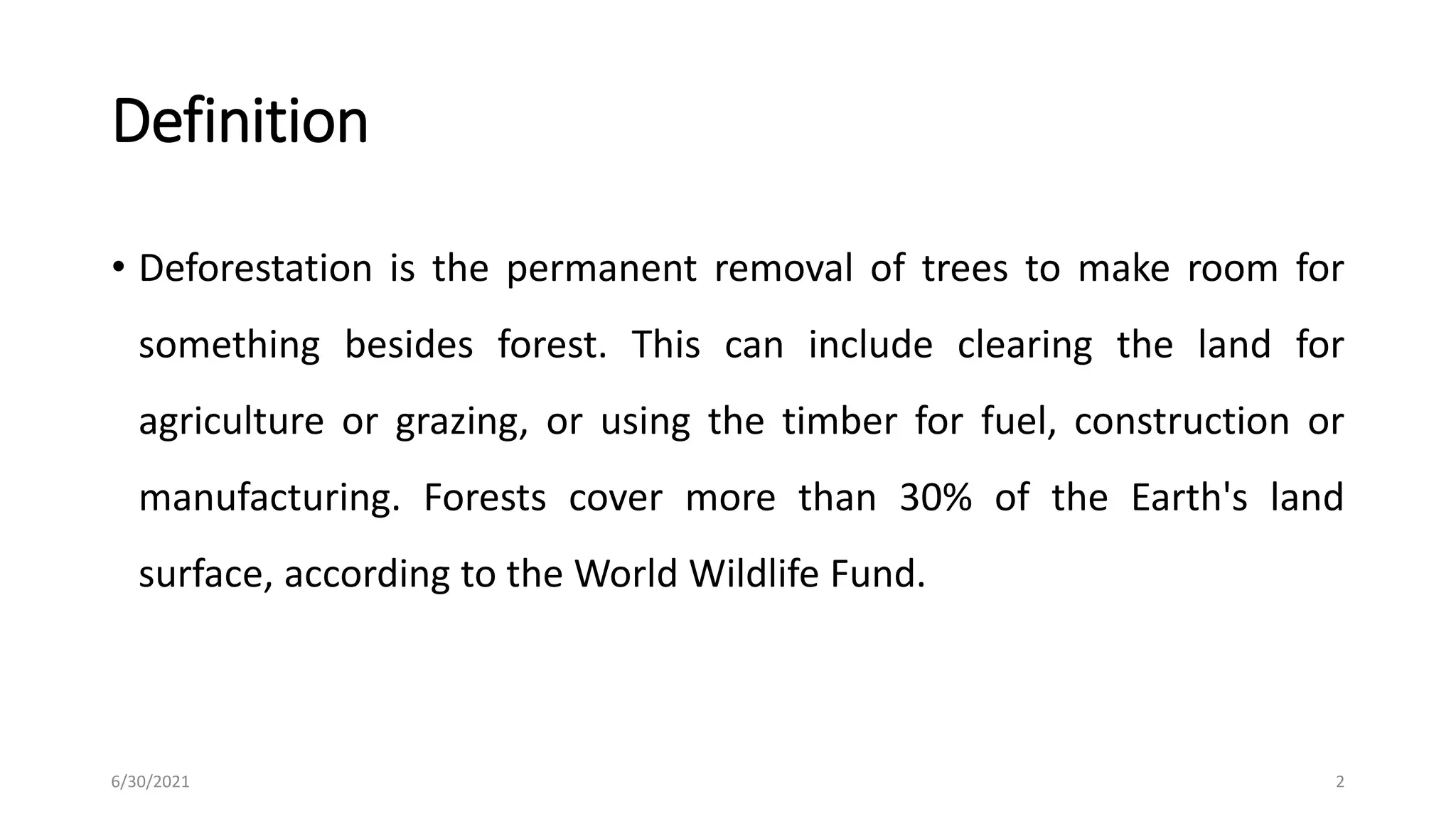 Deforestation | PPTX | Agriculture | Industries
