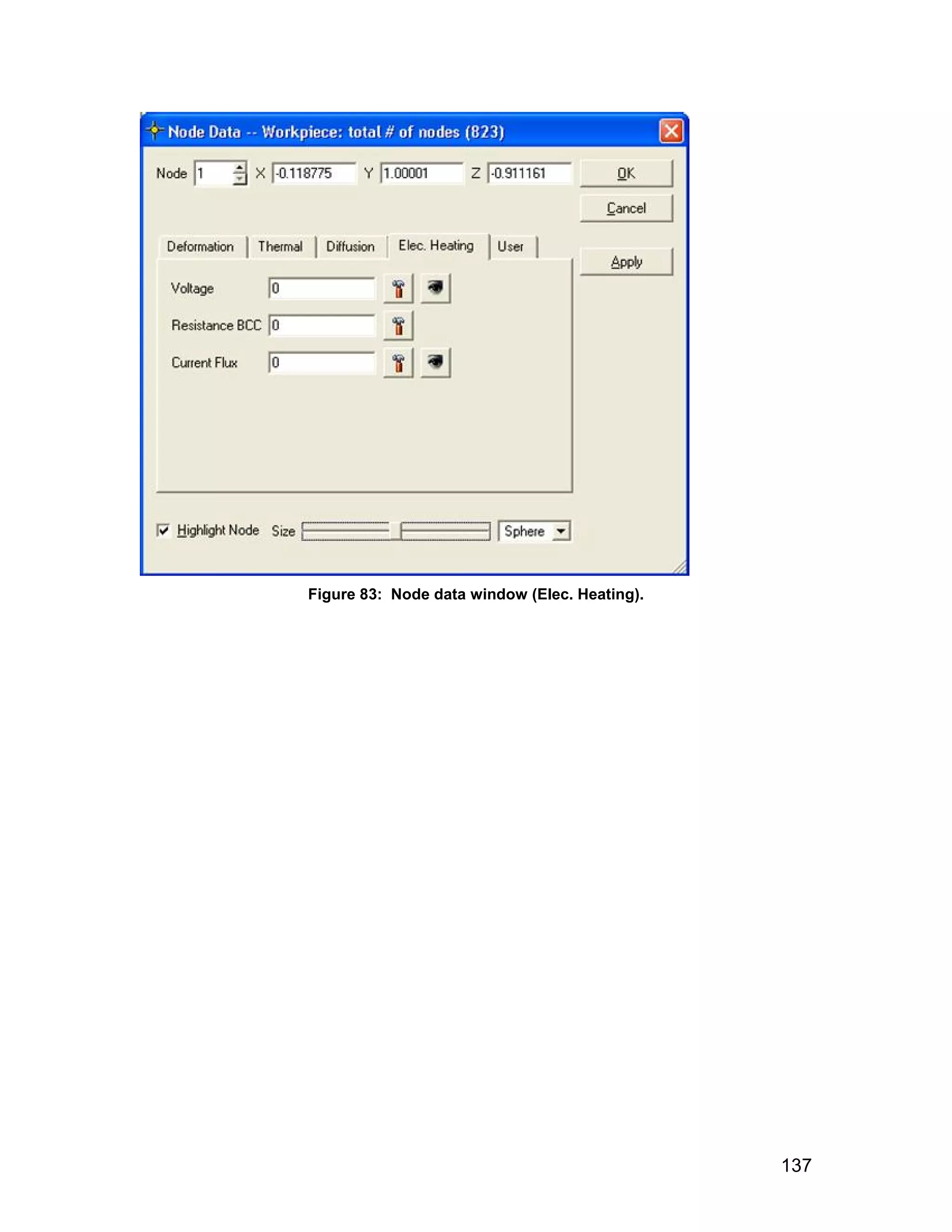 Figure 83: Node data window (Elec. Heating).




                                               137
 