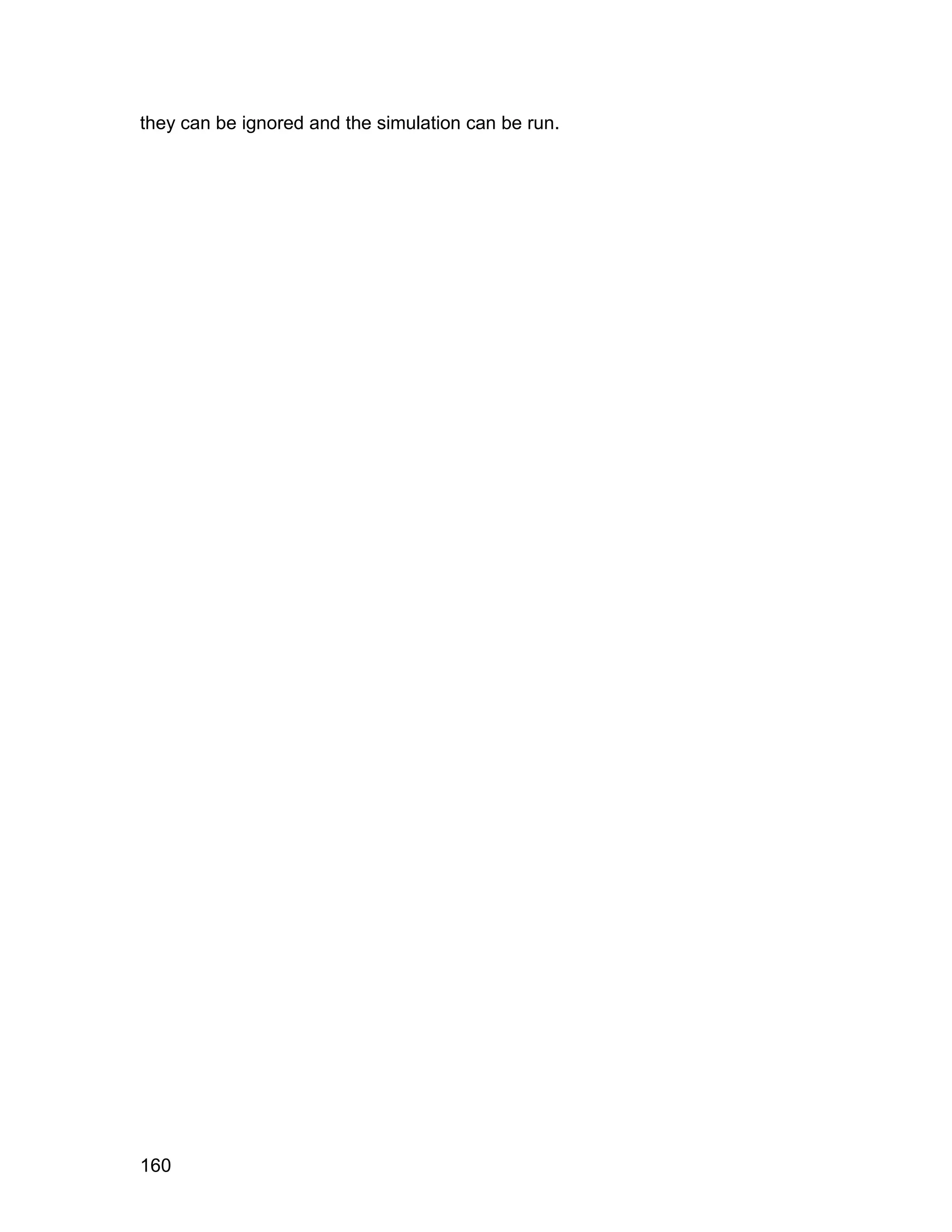 they can be ignored and the simulation can be run.




160
 