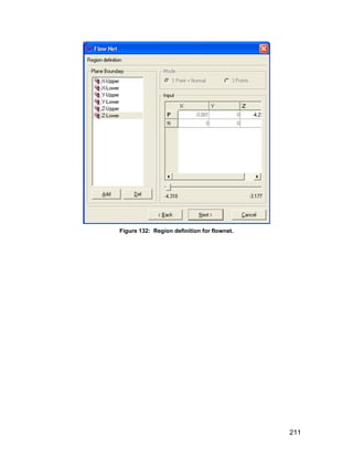 Figure 132: Region definition for flownet.




                                             211
 