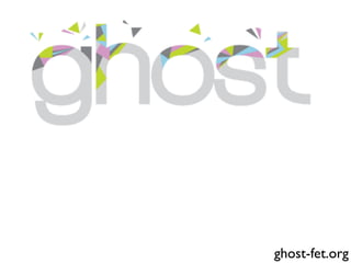 ghost-fet.org
 