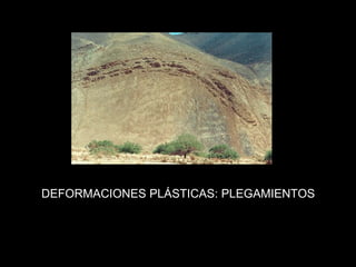 DEFORMACIONES PLÁSTICAS: PLEGAMIENTOS 