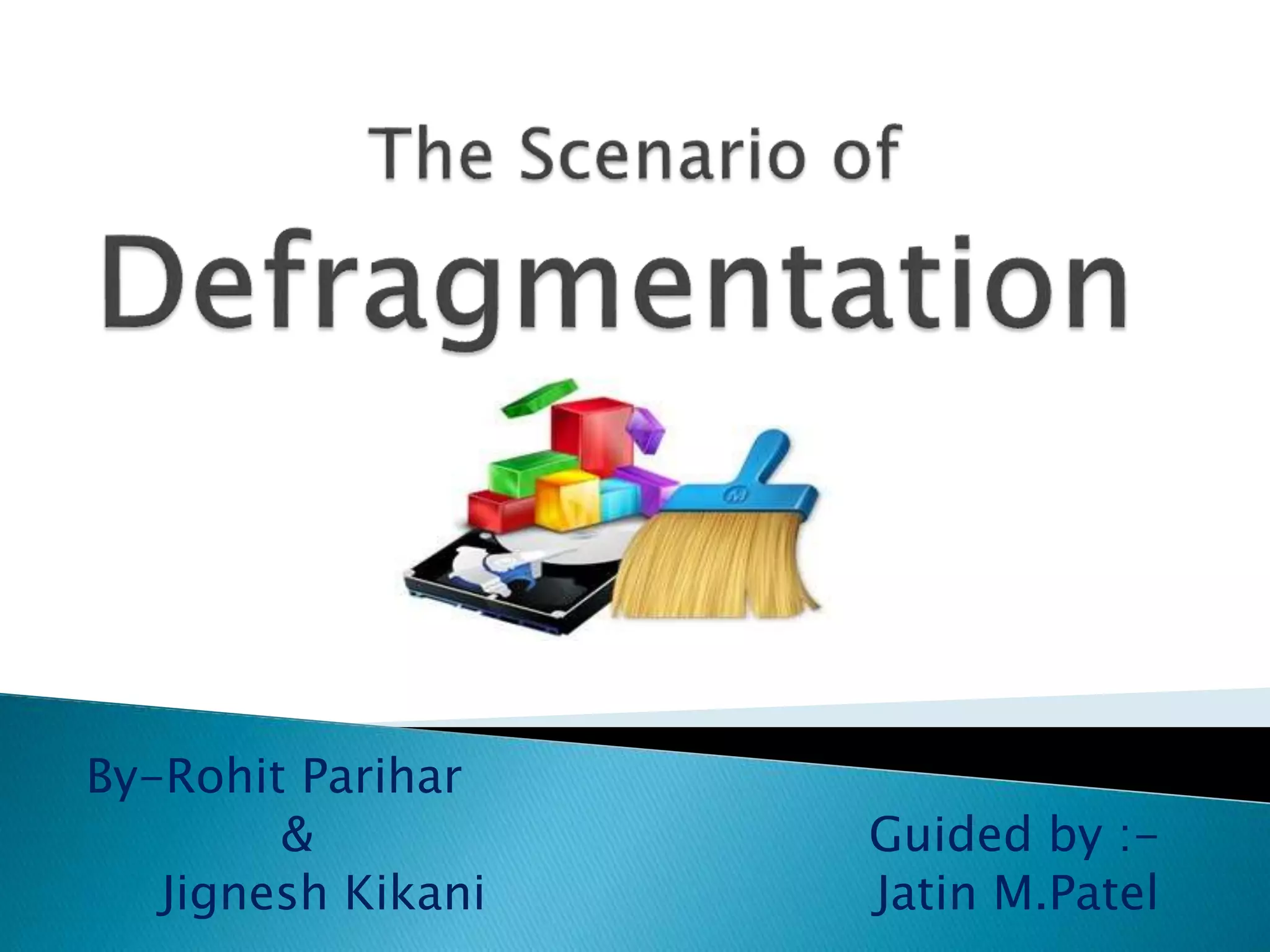 By-Rohit Parihar
& Guided by :-
Jignesh Kikani Jatin M.Patel