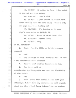 Case 0:09-cv-62035-JIC Document 47-1 Entered on FLSD Docket 09/03/2010 Page 101 of
134
 