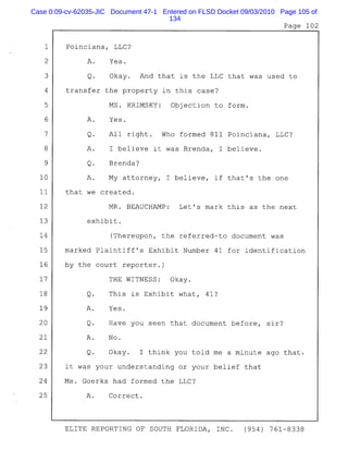 Case 0:09-cv-62035-JIC Document 47-1 Entered on FLSD Docket 09/03/2010 Page 105 of
134
 