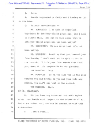 Case 0:09-cv-62035-JIC Document 47-1 Entered on FLSD Docket 09/03/2010 Page 108 of
134
 