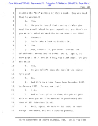 Case 0:09-cv-62035-JIC Document 47-1 Entered on FLSD Docket 09/03/2010 Page 114 of
134
 
