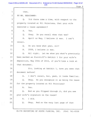 Case 0:09-cv-62035-JIC Document 47-1 Entered on FLSD Docket 09/03/2010 Page 10 of
134
 