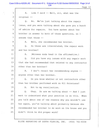 Case 0:09-cv-62035-JIC Document 47-1 Entered on FLSD Docket 09/03/2010 Page 14 of
134
 
