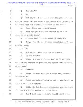 Case 0:09-cv-62035-JIC Document 47-1 Entered on FLSD Docket 09/03/2010 Page 17 of
134
 
