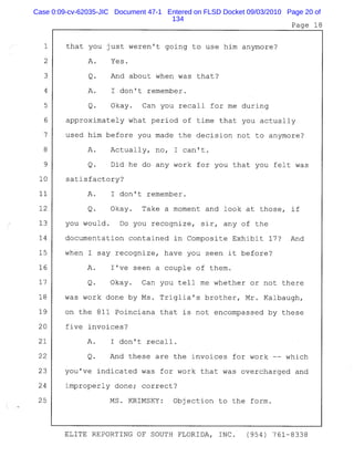 Case 0:09-cv-62035-JIC Document 47-1 Entered on FLSD Docket 09/03/2010 Page 20 of
134
 