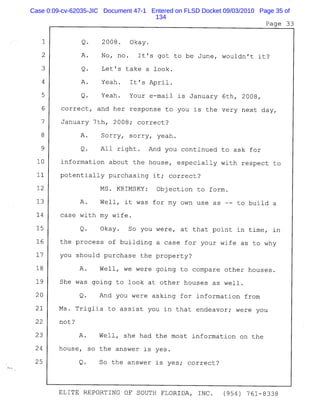 Case 0:09-cv-62035-JIC Document 47-1 Entered on FLSD Docket 09/03/2010 Page 35 of
134
 
