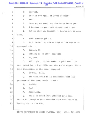 Case 0:09-cv-62035-JIC Document 47-1 Entered on FLSD Docket 09/03/2010 Page 37 of
134
 