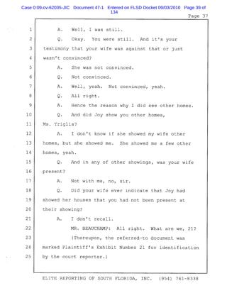 Case 0:09-cv-62035-JIC Document 47-1 Entered on FLSD Docket 09/03/2010 Page 39 of
134
 