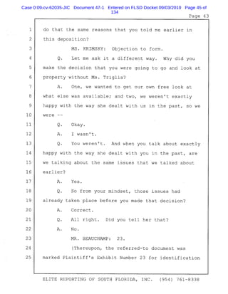 Case 0:09-cv-62035-JIC Document 47-1 Entered on FLSD Docket 09/03/2010 Page 45 of
134
 