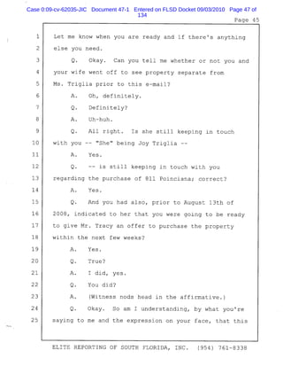 Case 0:09-cv-62035-JIC Document 47-1 Entered on FLSD Docket 09/03/2010 Page 47 of
134
 