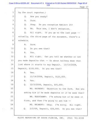 Case 0:09-cv-62035-JIC Document 47-1 Entered on FLSD Docket 09/03/2010 Page 60 of
134
 
