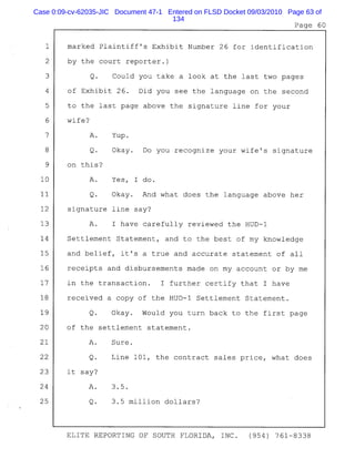 Case 0:09-cv-62035-JIC Document 47-1 Entered on FLSD Docket 09/03/2010 Page 63 of
134
 