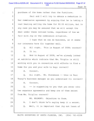 Case 0:09-cv-62035-JIC Document 47-1 Entered on FLSD Docket 09/03/2010 Page 67 of
134
 