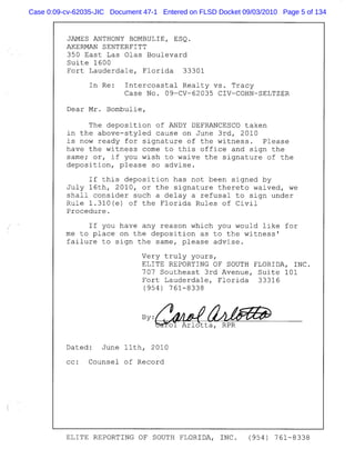 Case 0:09-cv-62035-JIC Document 47-1 Entered on FLSD Docket 09/03/2010 Page 5 of 134
 