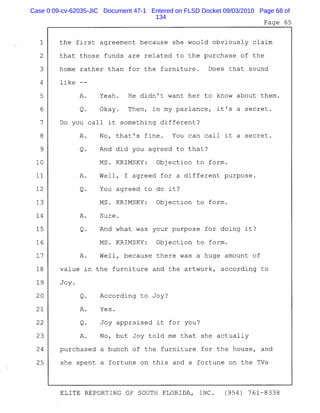 Case 0:09-cv-62035-JIC Document 47-1 Entered on FLSD Docket 09/03/2010 Page 68 of
134
 