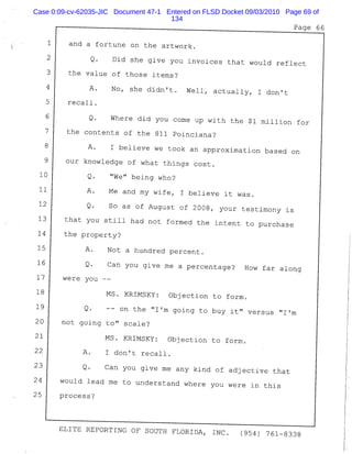 Case 0:09-cv-62035-JIC Document 47-1 Entered on FLSD Docket 09/03/2010 Page 69 of
134
 