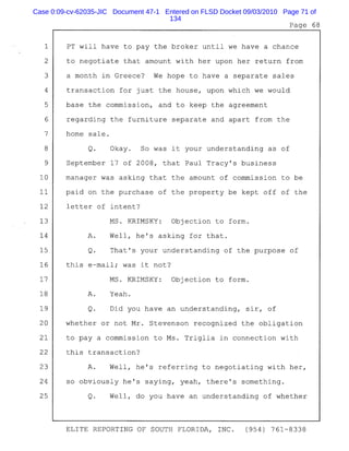 Case 0:09-cv-62035-JIC Document 47-1 Entered on FLSD Docket 09/03/2010 Page 71 of
134
 