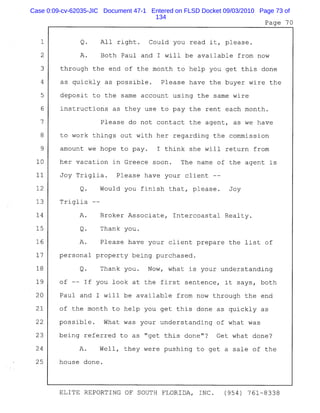 Case 0:09-cv-62035-JIC Document 47-1 Entered on FLSD Docket 09/03/2010 Page 73 of
134
 