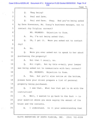 Case 0:09-cv-62035-JIC Document 47-1 Entered on FLSD Docket 09/03/2010 Page 74 of
134
 