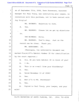 Case 0:09-cv-62035-JIC Document 47-1 Entered on FLSD Docket 09/03/2010 Page 75 of
134
 