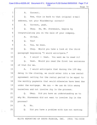 Case 0:09-cv-62035-JIC Document 47-1 Entered on FLSD Docket 09/03/2010 Page 77 of
134
 