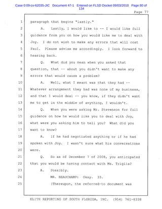 Case 0:09-cv-62035-JIC Document 47-1 Entered on FLSD Docket 09/03/2010 Page 80 of
134
 