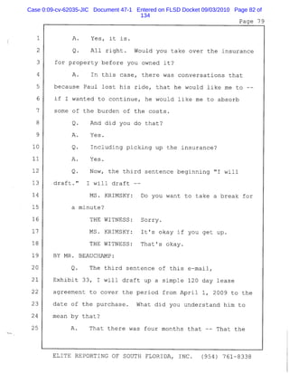 Case 0:09-cv-62035-JIC Document 47-1 Entered on FLSD Docket 09/03/2010 Page 82 of
134
 