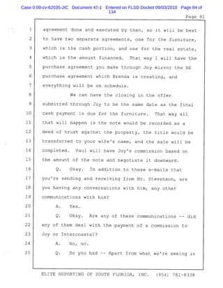 Case 0:09-cv-62035-JIC Document 47-1 Entered on FLSD Docket 09/03/2010 Page 84 of
134
 