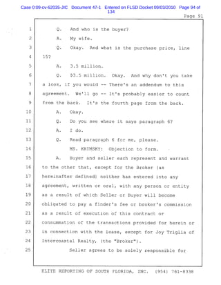 Case 0:09-cv-62035-JIC Document 47-1 Entered on FLSD Docket 09/03/2010 Page 94 of
134
 