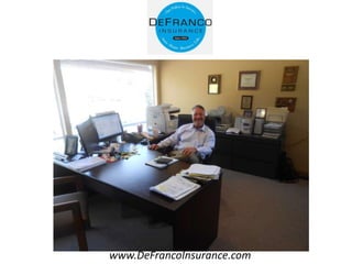 www.DeFrancoInsurance.com
 