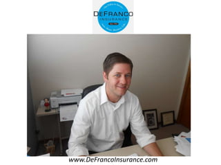 www.DeFrancoInsurance.com
 