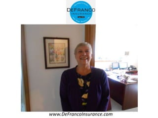 www.DeFrancoInsurance.com
 