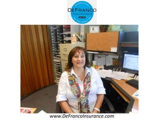 www.DeFrancoInsurance.com
 