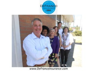 www.DeFrancoInsurance.com
 