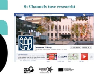 6: Channels (use research)
 