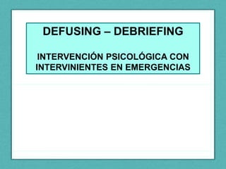 Defusing List Defusing-Debriefing-1.pptx-1.pptx