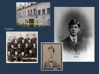 Lille, sa maison natale…
 