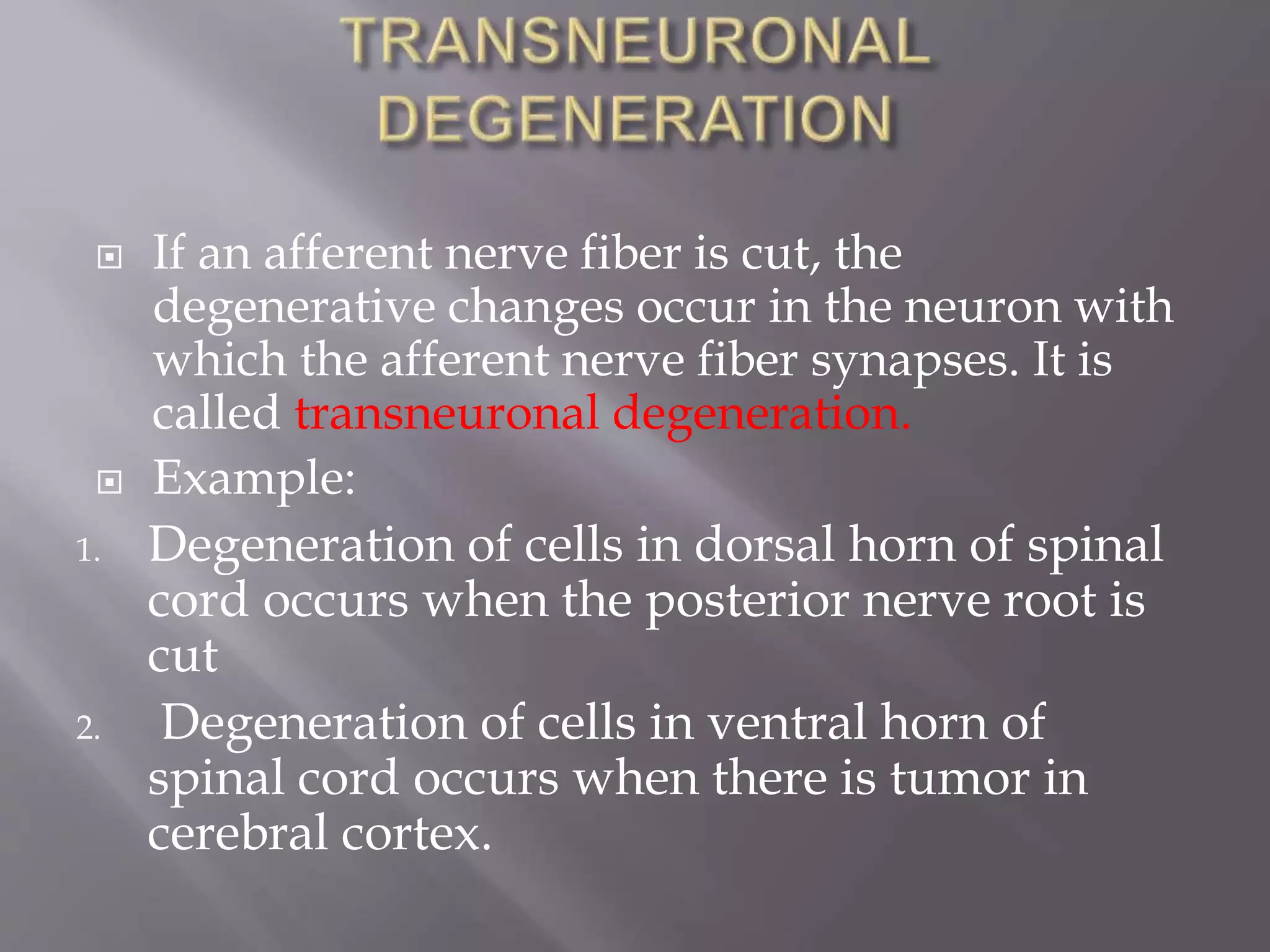 Degeneration and regeneration of | PPTX