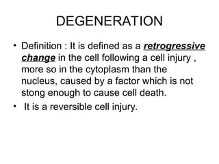DEGENERATION, NECROSIS AND GANGRENE pathology | PPT