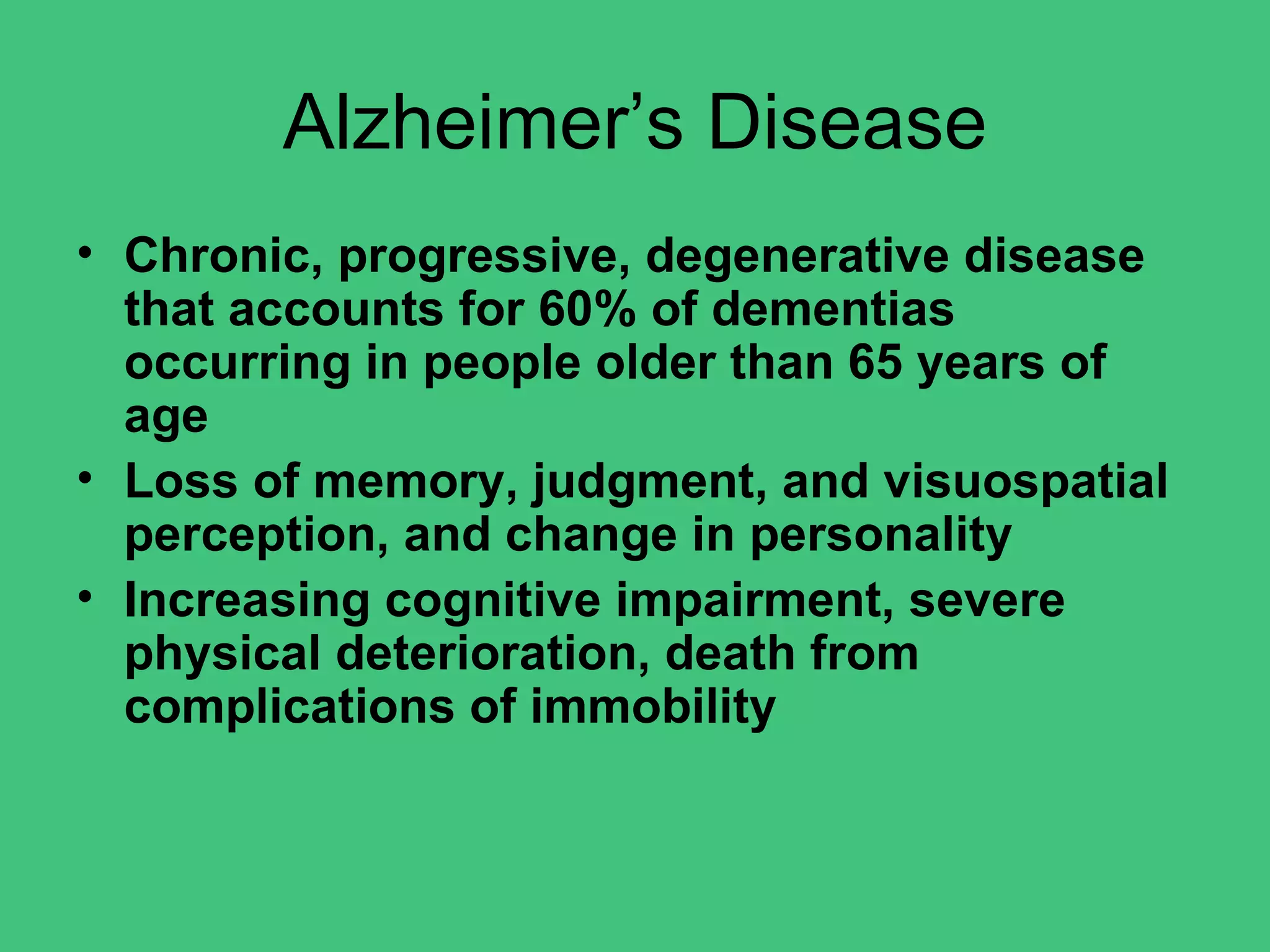 Degenerative disorders